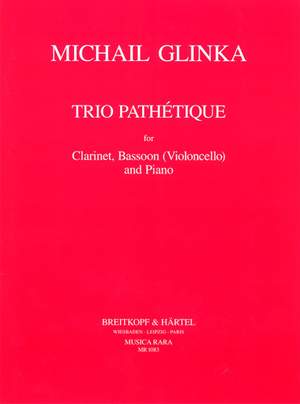 Glinka: Trio Pathétique