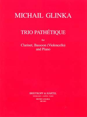 Glinka: Trio Pathétique