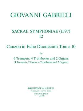 Gabrieli: Sacrae Symphoniae (1597)Nr.12