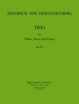 Herzogenberg: Trio in D op. 61