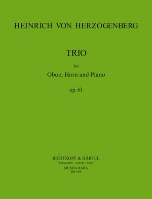 Herzogenberg: Trio in D op. 61