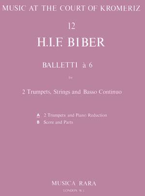 Biber, H: Balletti a 6 in C