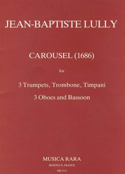 Lully: Le Carousel