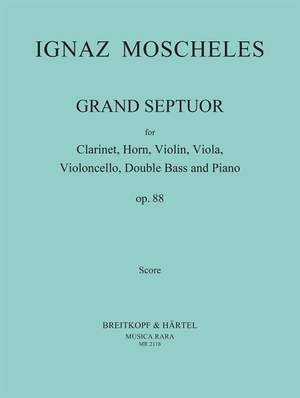 Moscheles: Grand Septet op. 88