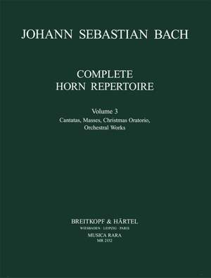 Bach, JS: Complete Horn Repertoire Volume 3