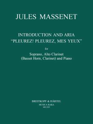 Massenet: Pleurez, pleurez, mes yeux, Arie aus Le Cid