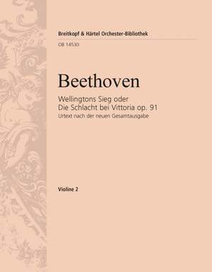 Beethoven: Wellingtons Sieg op. 91