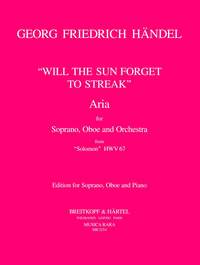 Handel: Will the Sun Forget to Streak