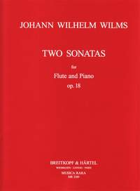 Wilms: Zwei Sonaten op. 18