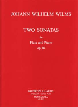 Wilms: Zwei Sonaten op. 18