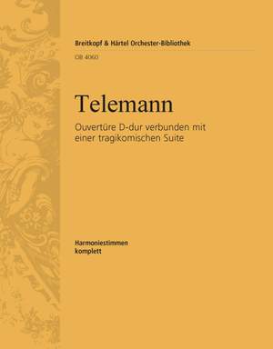 Telemann, G: Ouvertüre D-dur verb. m. Suite