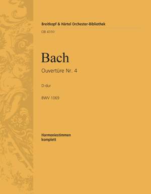 Bach, J S: Ouvertüre (Suite) 4 D BWV 1069