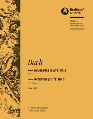 Bach, J S: Ouvertüre (Suite) 3 D BWV 1068