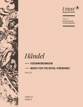 Händel: Feuerwerksmusik D-dur HWV 351