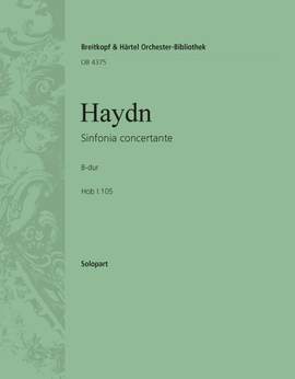 Haydn: Sinfonia Concertante in B flat major Hob. I:105