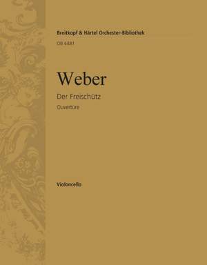 Weber: Der Freischütz. Ouvertüre