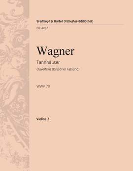 Wagner: Tannhäuser. Ouvertüre