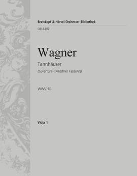 Wagner: Tannhäuser. Ouvertüre