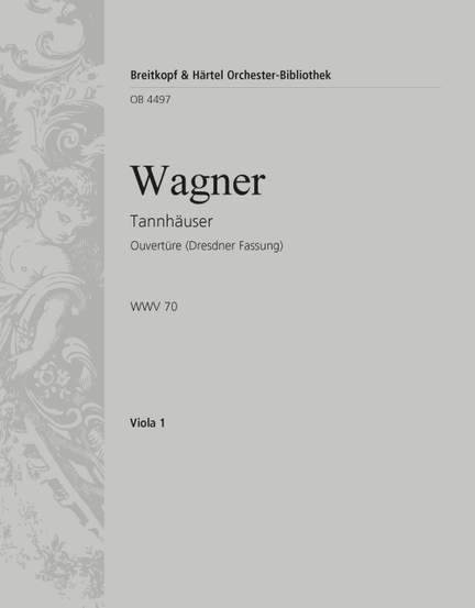 Wagner: Tannhäuser. Ouvertüre