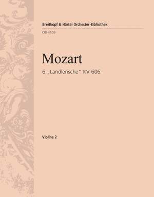 Mozart: Sechs "Landlerische" KV 606
