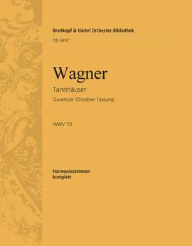 Wagner, R: Tannhäuser. Ouvertüre