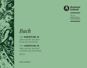 Bach, JS: Kantate 33 Allein zu dir