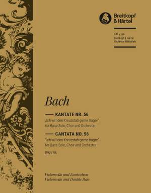 Bach, JS: Kantate 56 Ich will den Kreuz