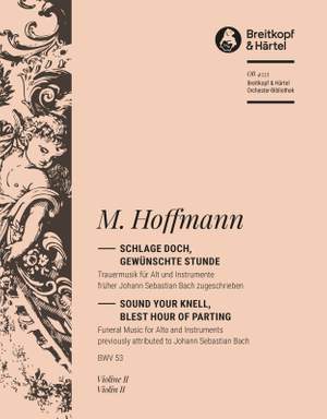 Georg Melchior Hoffmann: Schlage doch, gewünschte Stunde, Cantata BWV 53
