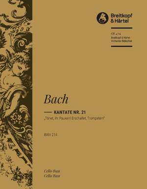 Bach, JS: Kantate 214 Tönet, ihr Pauken!