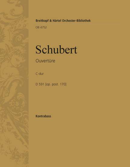 Schubert: Ouvertüre C-dur D 591
