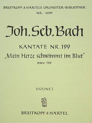 Bach, JS: Kantate 199 Mein Herze schwimmt im Blut