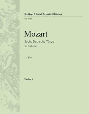 Mozart: Sechs Deutsche Tänze KV 600