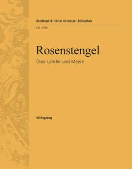 Rosenstengel: Über Länder und Meere