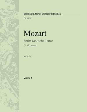 Mozart: Sechs Deutsche Tänze KV 571