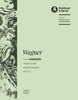 Wagner: Lohengrin. Vorspiel