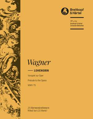Wagner, R: Lohengrin. Vorspiel