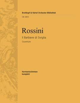 Rossini, G: Il Barbiere di Siviglia. Ouv.