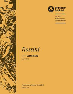 Rossini, G: Semiramide. Ouvertüre