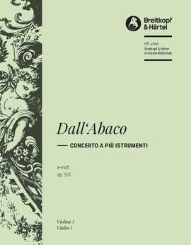 Dall'Abaco: Concerto e-moll op. 5/3