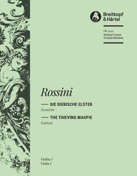 Rossini: La Gazza ladra. Ouvertüre