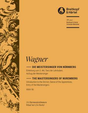 Wagner, R: Meistersinger. Einleitg 3. Akt