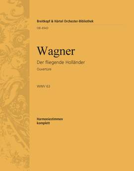 Wagner, R: Fliegender Holländer.Ouvertüre