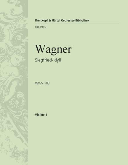 Wagner: Siegfried-Idyll