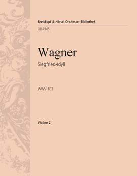 Wagner: Siegfried-Idyll