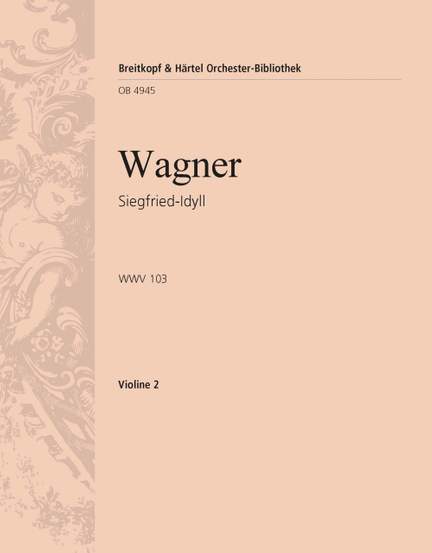 Wagner: Siegfried-Idyll