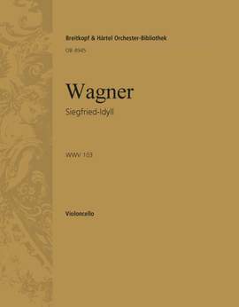 Wagner: Siegfried-Idyll
