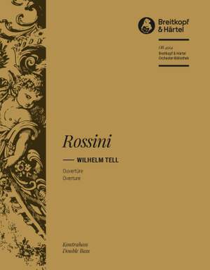 Rossini: Guillaume Tell. Ouvertüre