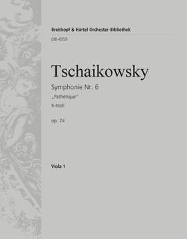 Tchaikovsky: Symphonie Nr. 6 h-moll op. 74