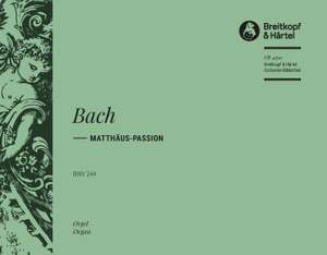 Bach, JS: Matthäus-Passion BWV 244