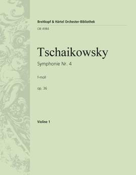 Tchaikovsky: Symphonie Nr. 4 f-moll op. 36
